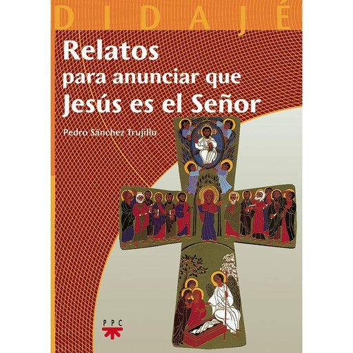 [9788428820875] Relatos para anunciar que Jesús es el Señor