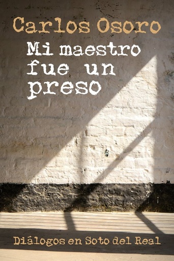 [9788429330175] Mi maestro fue un preso