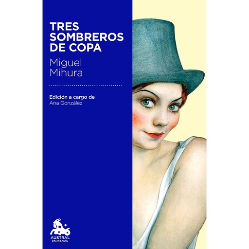 [9788467040791] Tres sombreros de copa