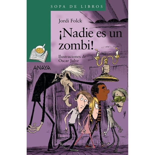 [9788469833513] ¡Nadie es un zombi!