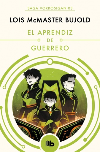 [9788490708552] El aprendiz de guerrero (Las aventuras de Miles Vorkosigan 3)