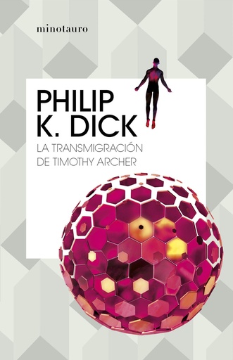 [9788445007419] La transmigración de Timothy Archer