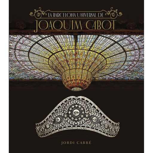 [9788408246305] La Barcelona universal de Joaquim Cabot