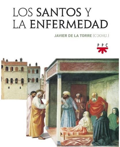 [9788428834087] Los santos y la enfermedad