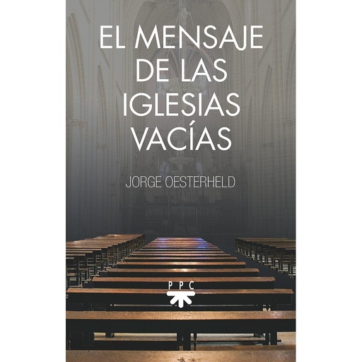 [9788428836258] El mensaje de las iglesias vacías