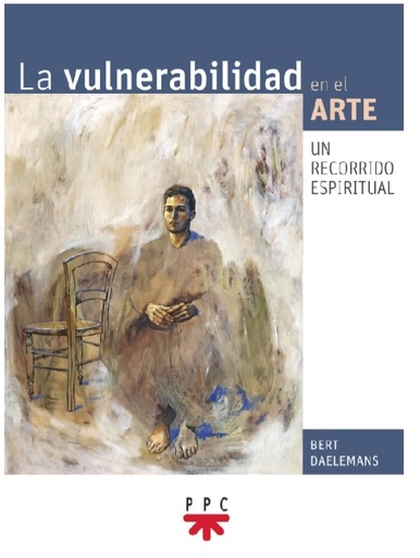[9788428836661] La vulnerabilidad en el arte