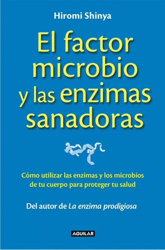 [9788403014008] El factor microbio y las enzimas sanadoras