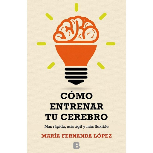 [9788466657723] Cómo entrenar a tu cerebro