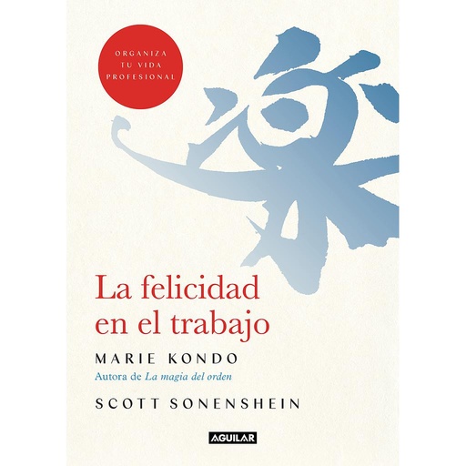 [9788403519374] La felicidad en el trabajo