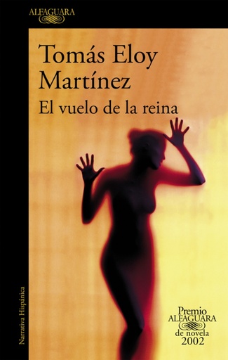 [9788420430683] El vuelo de la reina (Premio Alfaguara de novela 2002)