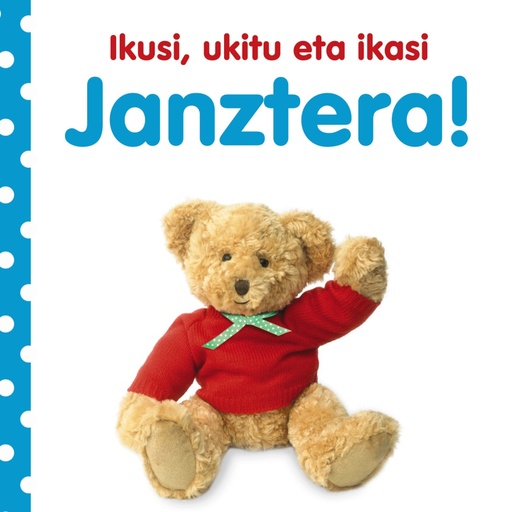 [9788421678039] Ikusi, ukitu eta ikasi. Janztera!