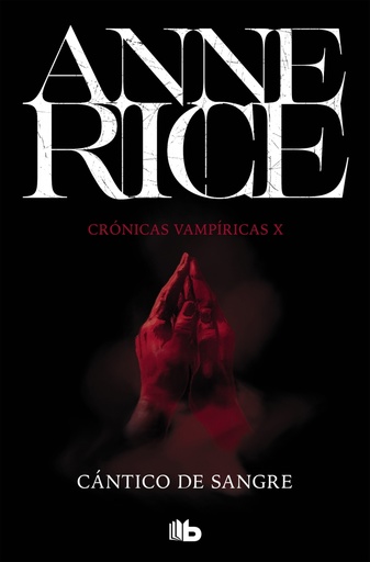 [9788490707753] Cántico de sangre (Crónicas Vampíricas 10)