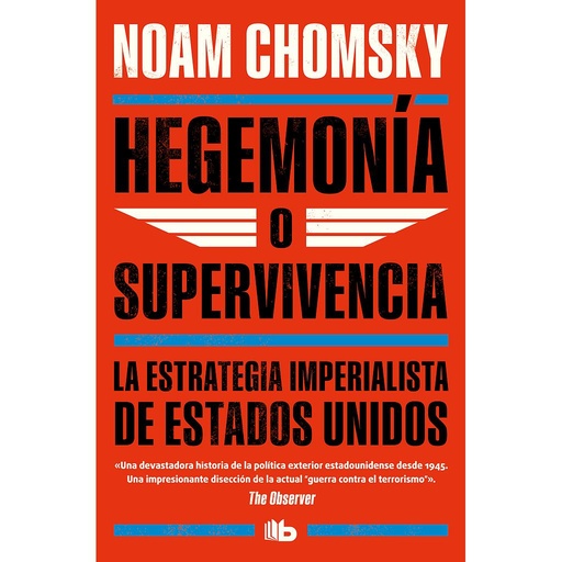 [9788490702260] Hegemonía o supervivencia
