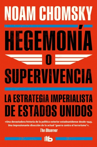 [9788490702260] Hegemonía o supervivencia