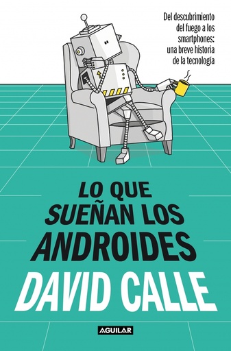 [9788403523241] Lo que sueñan los androides