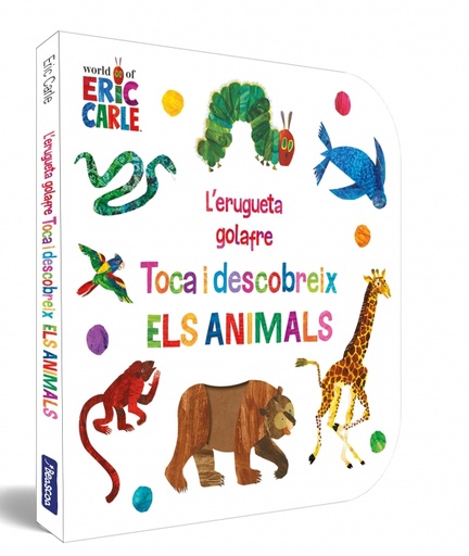 [9788448864941] L'erugueta golafre. Toca i descobreix els animals