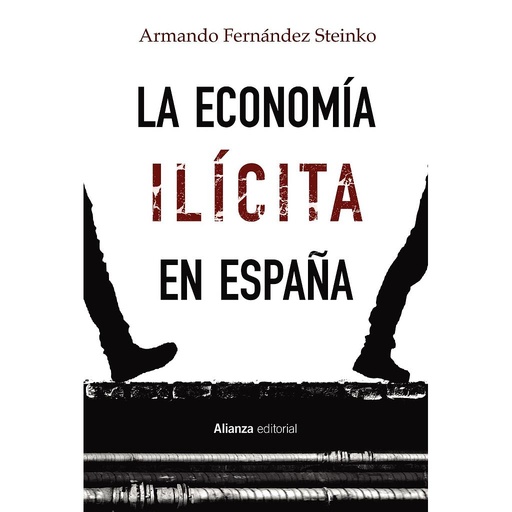 [9788413622378] La economía ilícita en España
