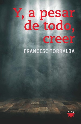 [9788428832779] Y, a pesar de todo, creer