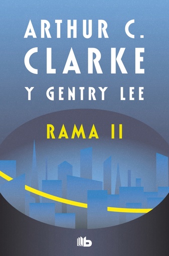[9788413146331] Rama II (Serie Rama 2)