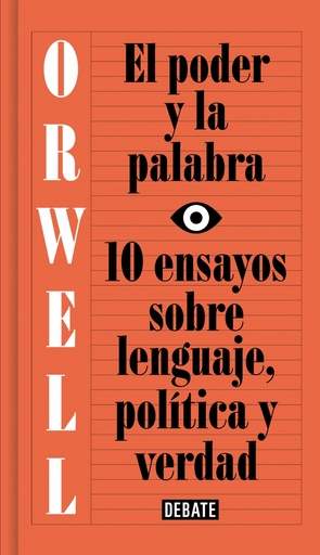 [9788499927817] El poder y la palabra (edición definitiva avalada por The Orwell Estate)