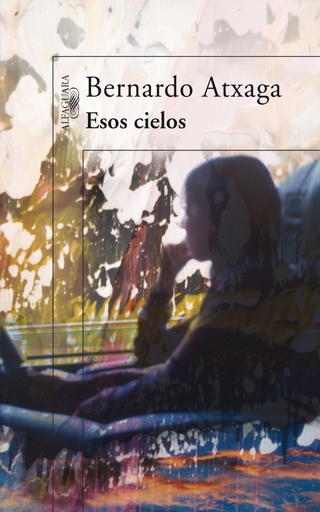 [9788420471358] Esos cielos