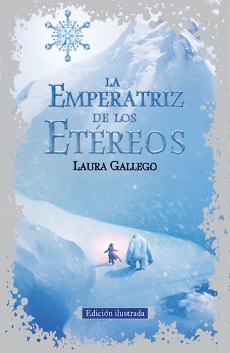 [9788420410791] La Emperatriz de los Etéreos (edición ilustrada)