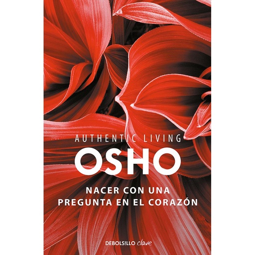 [9788466339513] Nacer con una pregunta en el corazón (Authentic Living Series)