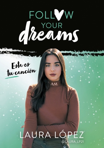 [9788417460549] Esta es tu canción (Follow your dreams 2)