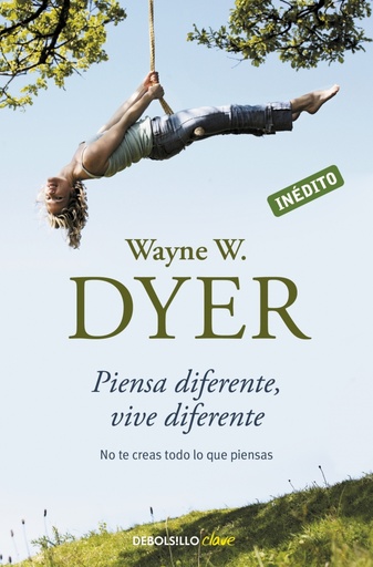 [9788499082196] Piensa diferente, vive diferente