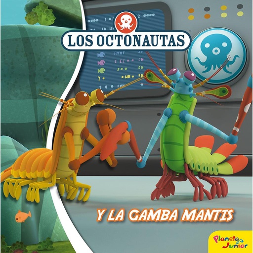 [9788408188315] Los Octonautas y la gamba mantis