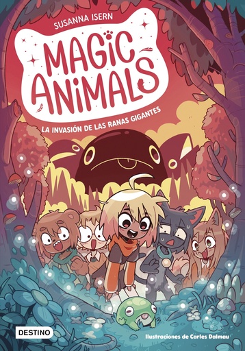 [9788408271840] Magic Animals 2. La invasión de las ranas gigantes