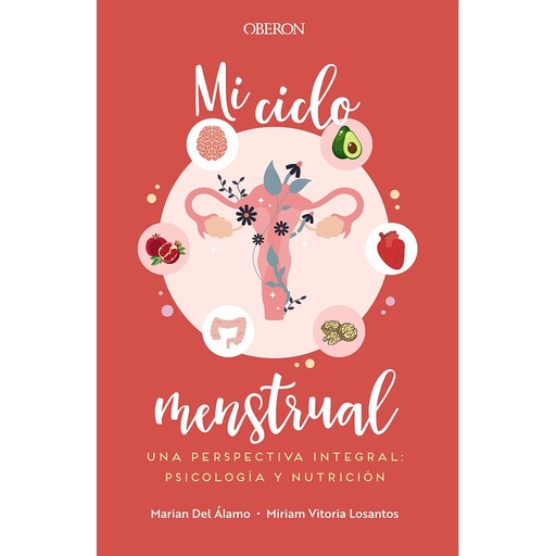 [9788441545083] Mi ciclo menstrual. Una perspectiva integral: psicología y nutrición