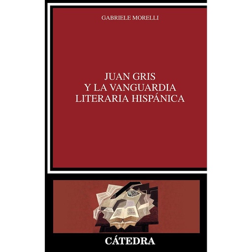 [9788437644196] Juan Gris y la vanguardia literaria hispánica