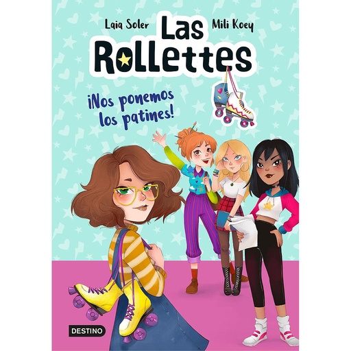 [9788408224662] Las Rollettes 1. ¡Nos ponemos los patines!