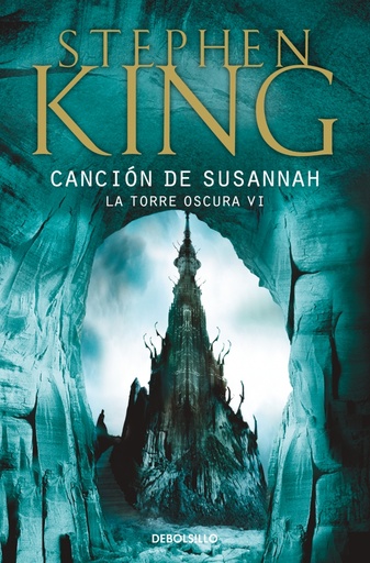 [9788497593816] Canción de Susannah (La Torre Oscura 6)