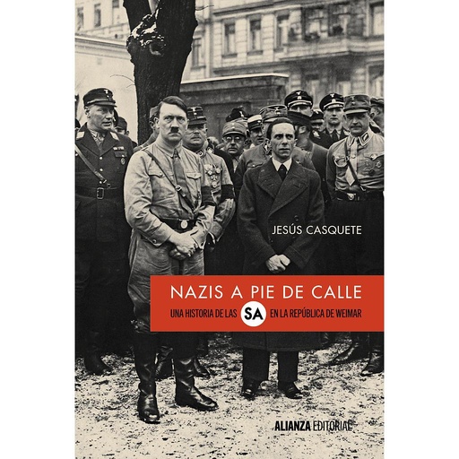 [9788491046769] Nazis a pie de calle