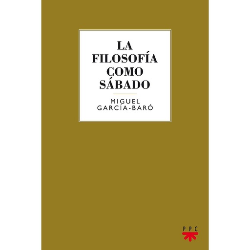[9788428829892] La filosofía como sábado