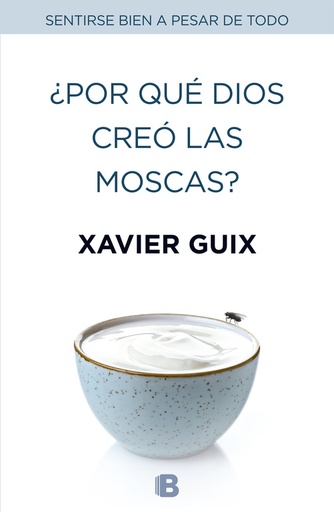 [9788466659147] ¿Por qué Dios creó las moscas?