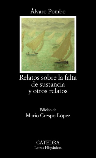 [9788437631431] Relatos sobre la falta de sustancia y otros relatos