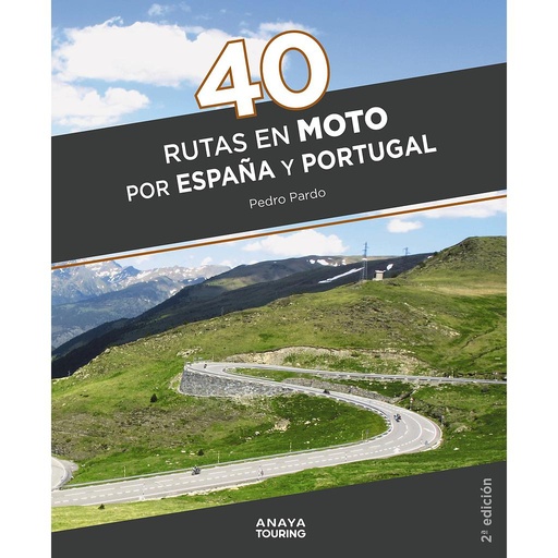 [9788491584711] 40 Rutas en moto por España y Portugal