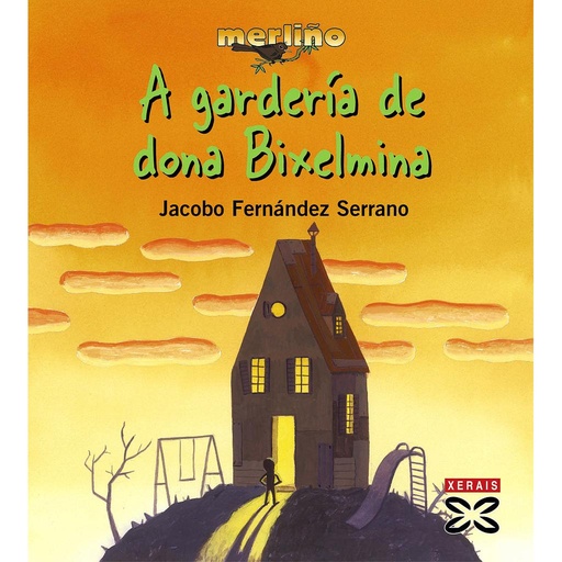 [9788497823678] A gardería de dona Bixelmina