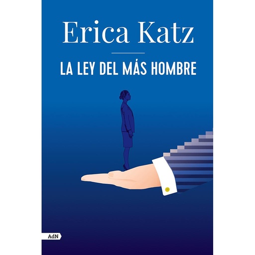 [9788413626406] La ley del más hombre (AdN)