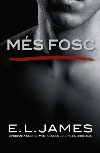[9788416930562] Més fosc («Cinquanta ombres» segons en Christian Grey 2)