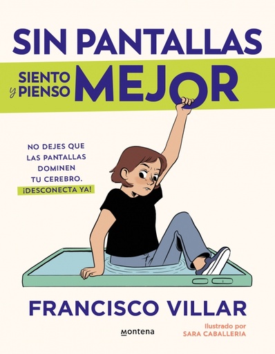 [9788410050532] Sin pantallas siento y pienso mejor
