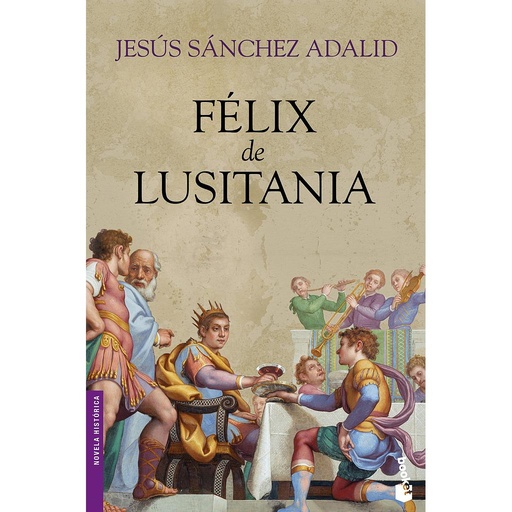 [9788408101697] Félix de Lusitania