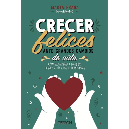 [9788441543065] Crecer felices ante grandes cambios de vida