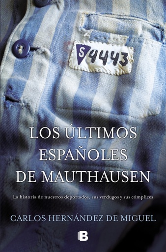 [9788466677684] Los últimos españoles de Mauthausen