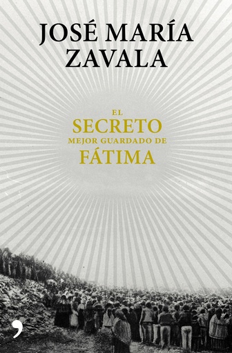 [9788499985664] El secreto mejor guardado de Fátima