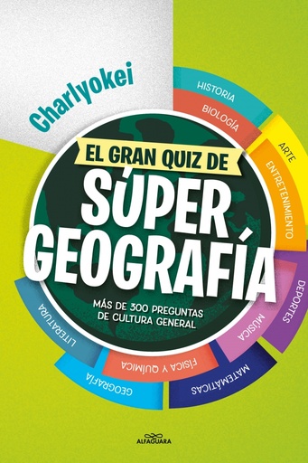 [9788419366436] El gran quiz de Súper Geografía