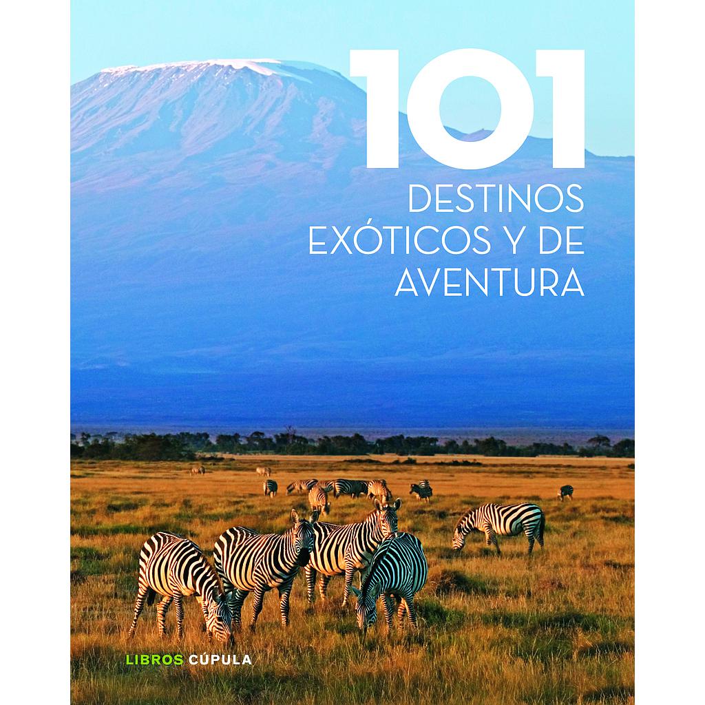 101 destinos exóticos y de aventura